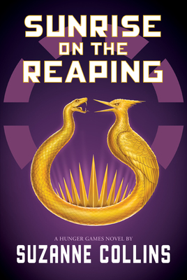 Cover for Sunrise on the Reaping by Suzanne Collins