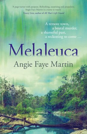 the cover of Melaleuca by Angie Faye Martin