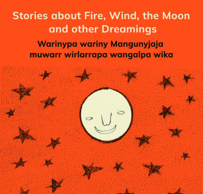 Stories about Fire, Wind, the Moon and other Dreamings book cover