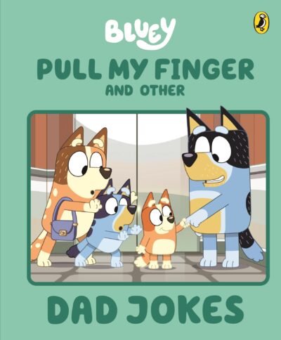 Pull my Finger and Other Dad Jokes book cover