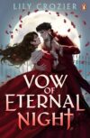 Cover of Lily Crozier’s novel, Vow of Eternal Night.